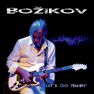 Bozikov - Let’s Go Fishin’