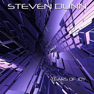 Steven Dunn - Tears Of Joy